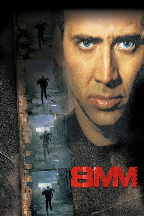Read 8mm screenplay.