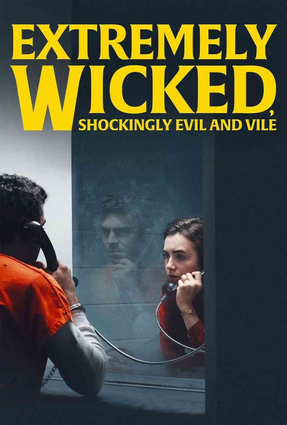 Read Extremely Wicked, Shockingly Evil and Vile screenplay (poster)