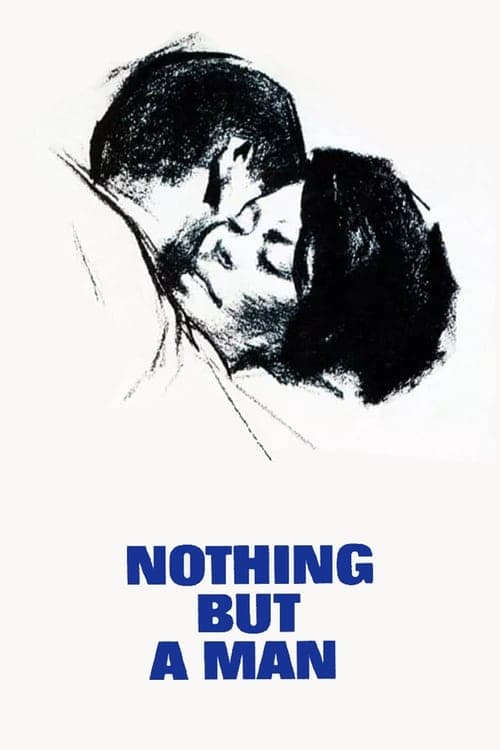 Read Nothing But A Man screenplay.