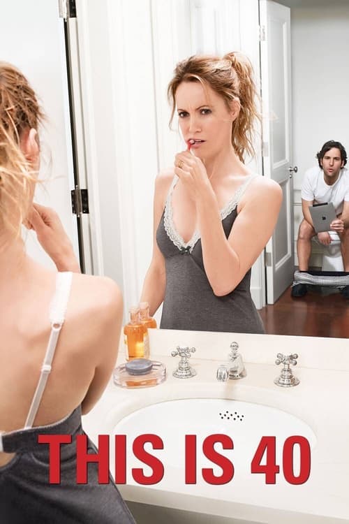 Read This Is 40 screenplay.