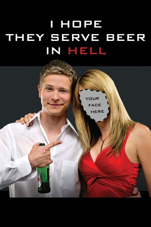 Read I Hope They Serve Beer in Hell screenplay (poster)