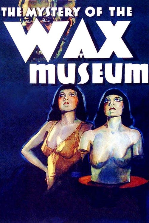 Read Mystery Of The Wax Museum screenplay (poster)
